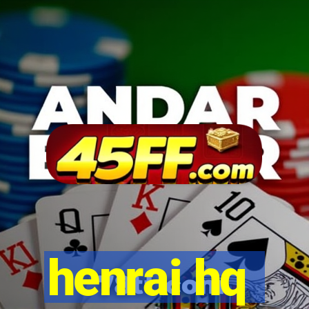 henrai hq